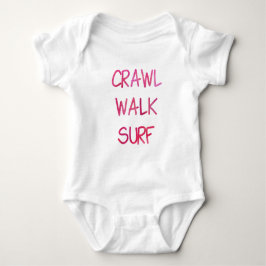 Body Para Bebé Crawl Walk Surf with Pink Font