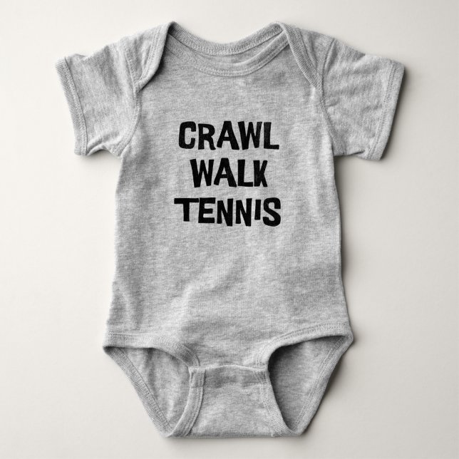 Body Para Bebé Crawl Walk Tennis Funny (Anverso)
