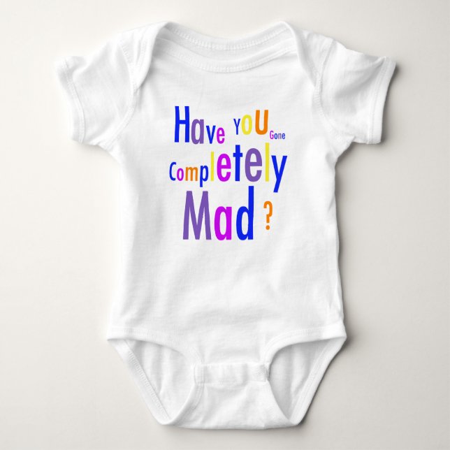 Body Para Bebé Creeper infantil completamente loco (Anverso)