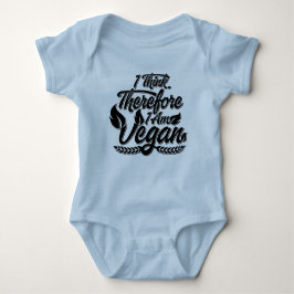 Body Para Bebé Creo Que Por Lo Tanto Soy Vegan