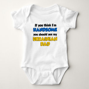 Body Para Bebé Creo que soy un padre ucraniano guapo