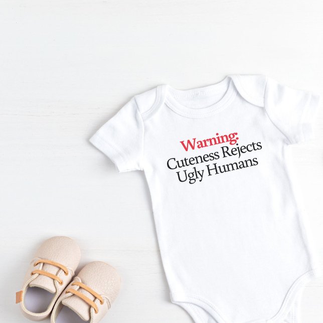 Body Para Bebé Cualidad de advertencia rechaza a seres humanos fe (Cuteness Rejects Ugly Human Funny Baby outfit)