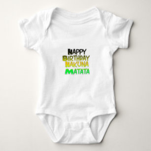 Body Para Bebé Cute Happy Birthday Hakuna Matata eco Inspirationa