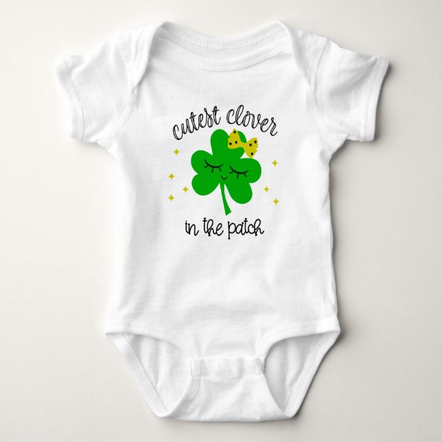 Body Para Bebé Cutest Clover In the Patch St Patricks Day (Anverso)