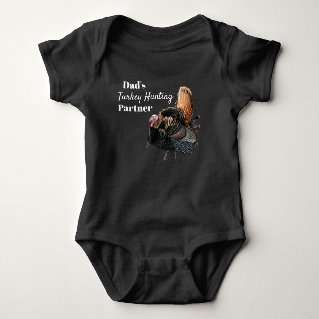 Body Para Bebé Dad's Turkey Hunting Partner Cute Hunter (Anverso)