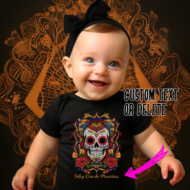 Body Para Bebé Dia de Muertos ☠️ Cráneo de azúcar (Super cite Sugar Skull baby body suit with custom text. Feliz Dia de Muertos!)