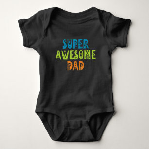 Body Para Bebé Día del padre súper asombroso   Bodysuit