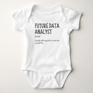 Body Para Bebé Dicho divertido de bebé analista de datos futuro