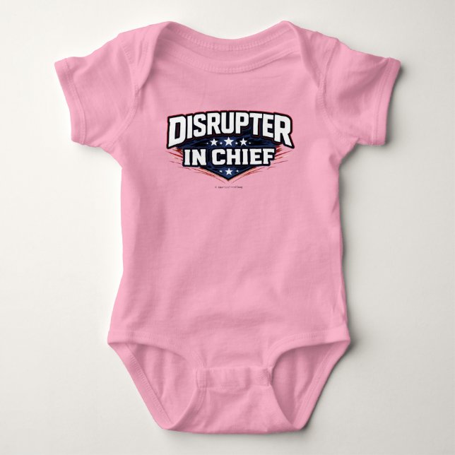 Body Para Bebé Disrupter In Chief - Camiseta (Anverso)