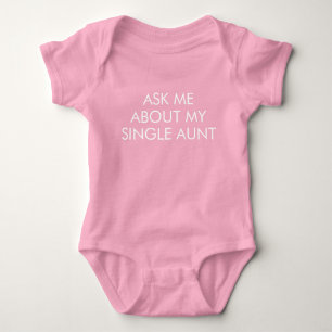 Body Para Bebé Divertido Pregúntame Sobre Mi Tía Soltera