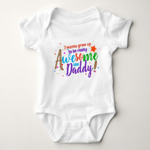 Body Para Bebé Divertido quiero ser increíble como mi papá