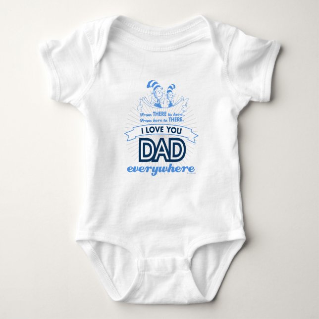 Body Para Bebé Dr. Seuss | Te Amo Papá Por Todas Partes (Anverso)