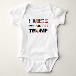 Body Para Bebé Echo de menos al presidente Trump Baby Bodysuit