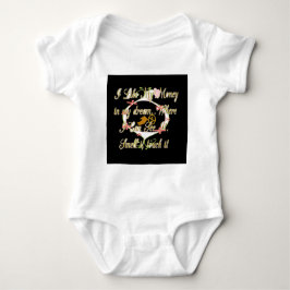 Body Para Bebé El dinero habla en mis sueños y me encanta.png