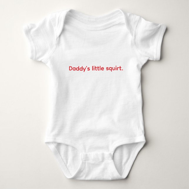 Body Para Bebé El pequeño chorrito de papá. (Anverso)