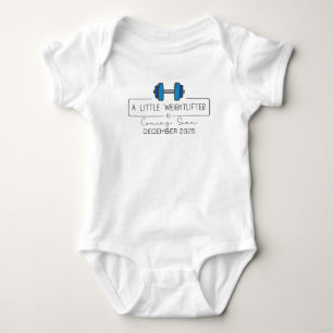 Body Para Bebé El Pequeño Levantador De Pesos Llega Pronto La Con
