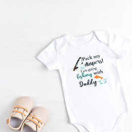 Body Para Bebé Empaquetar mis pañales voy a pescar con papá