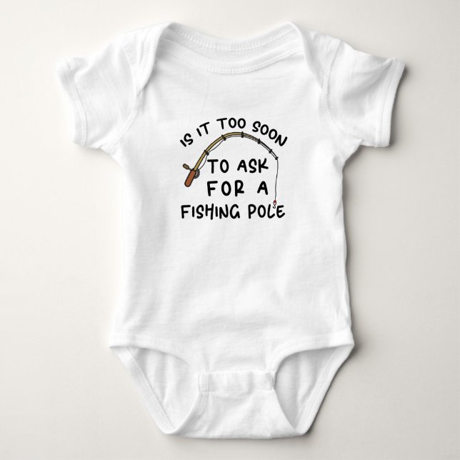 Body Para Bebé ¿Es Demasiado Pronto Para Pedir Una Ropa De Pesca? (Anverso)