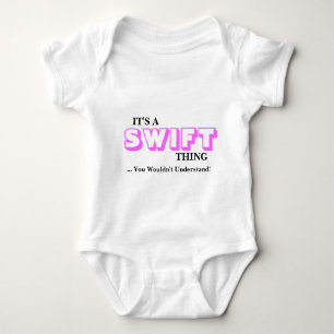 Body Para Bebé ¡Es una cosa de SWIFT… que usted no entendería!