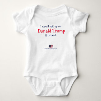Body Para Bebé Escupiría para arriba en Donald Trump si pude