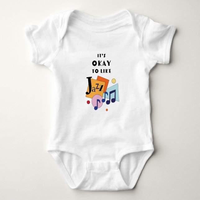 Body Para Bebé Está bien que te guste el jazz (Anverso)
