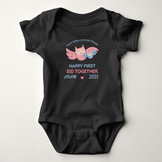 Body Para Bebé Estás haciendo un gran trabajo mamá FELIZ PRIMERO  (Anverso)