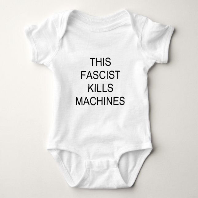 Body Para Bebé Este fascista mata máquinas (Anverso)