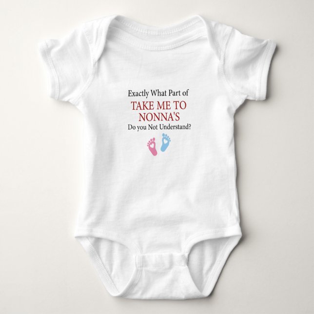 Body Para Bebé Exactamente qué parte de llevarme a Nonna's Do Not (Anverso)
