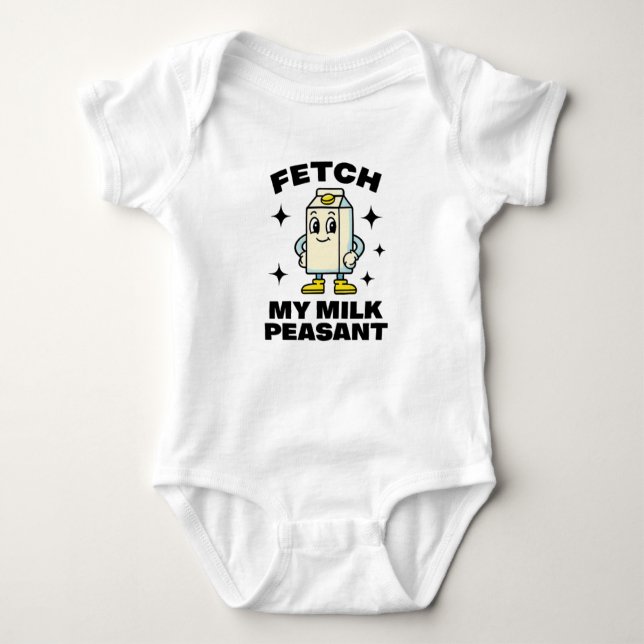 Body Para Bebé Fetch My Milk Peasant- Baby Grow (Anverso)