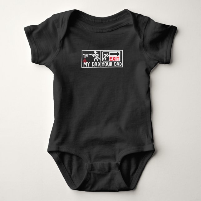 Body Para Bebé Fire Rescue Your DadMy Dad Fireman Son Daughter (Anverso)