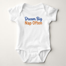 Body Para Bebé Funny Toddler Quote Dream Big Nap Often Playful