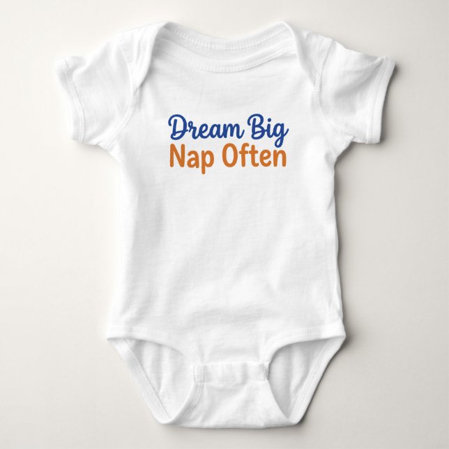 Body Para Bebé Funny Toddler Quote Dream Big Nap Often Playful (Anverso)