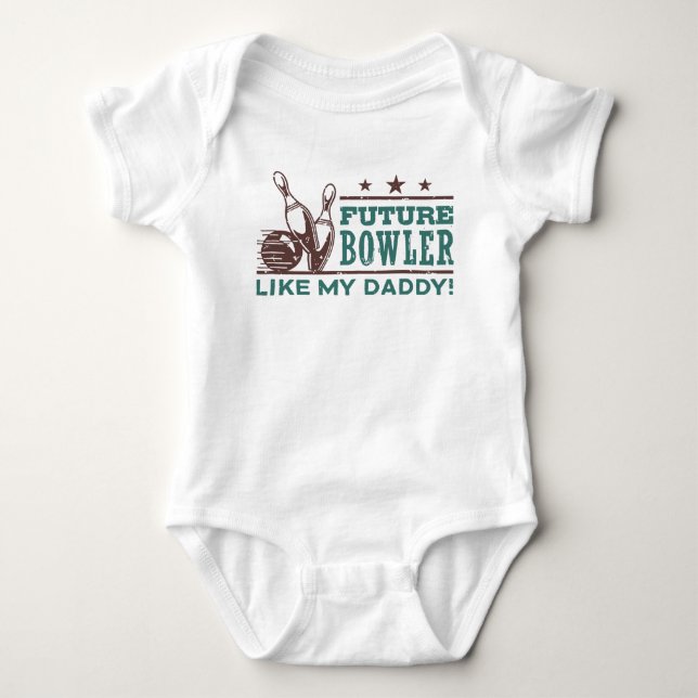 Body Para Bebé Future Bowler Like My Daddy (Anverso)