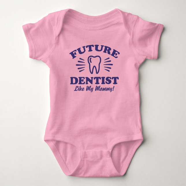 Body Para Bebé Futuro Dentista Como Mi Mamá Bebé Camiseta (Anverso)