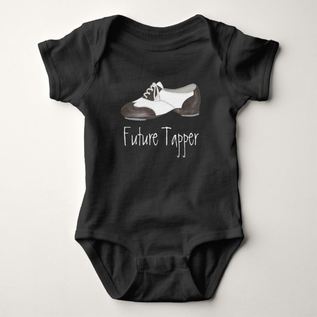 Body Para Bebé Futuro Tapper Tap Dance Teacher Shoes Dancer (Anverso)