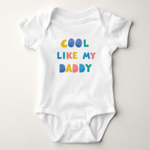 Body Para Bebé Genial como la tipografía de mi papá Baby Bodysuit