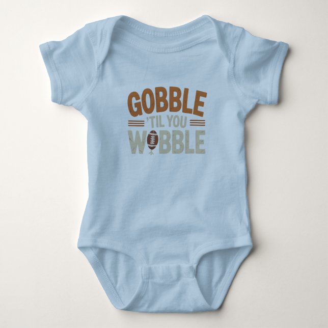 Body Para Bebé Gobble 'Til You Wobble - Thanksgiving Feast (Anverso)