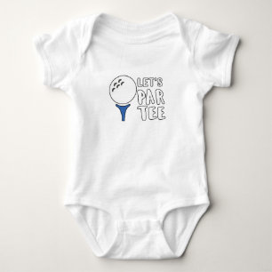 Body Para Bebé Gracioso regalo para amantes del golf Let's Par Te