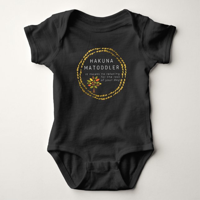 Body Para Bebé Hakuna Matoddler Baby Bodysuit (Anverso)