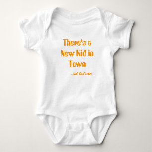 Body Para Bebé ¡Hay un nuevo niño en ciudad,… y ése es yo!