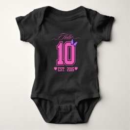 Body Para Bebé Hola Diez Dígitos Coqueta Adorable Cumpleaños Núme