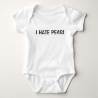 i HATE PEAS Funny Baby