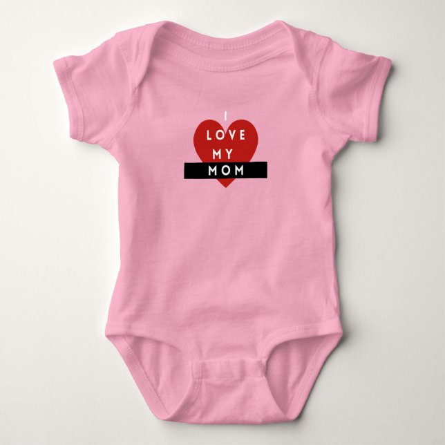 Body Para Bebé I Love My Mom Baby Bodysuit 💖 (Anverso)