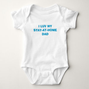 BODY PARA BEBÉ I LUV MYSTAY-AT-HOMEDAD