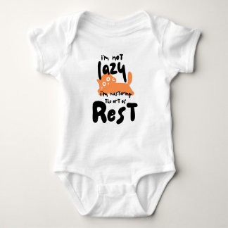 Body Para Bebé I’m not lazy, I’m mastering the art of rest