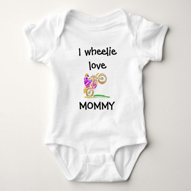 Body Para Bebé I Wheelie Love Mommy Motocross Baby Bodysuit (Anverso)