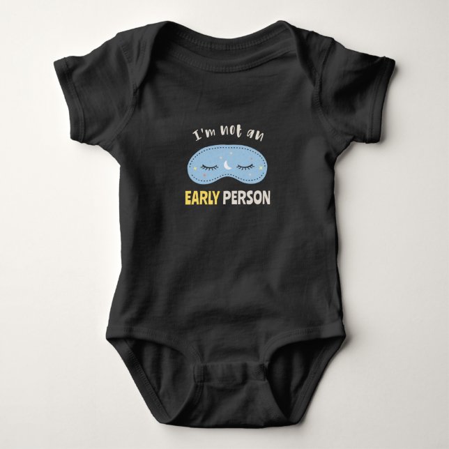 Body Para Bebé I'm not an early person (Anverso)