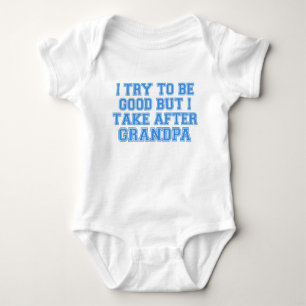 Body Para Bebé Intento ser bueno pero me llevo con el abuelo