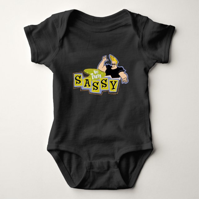 Body Para Bebé Johnny Bravo - Hey There Sassy (Anverso)