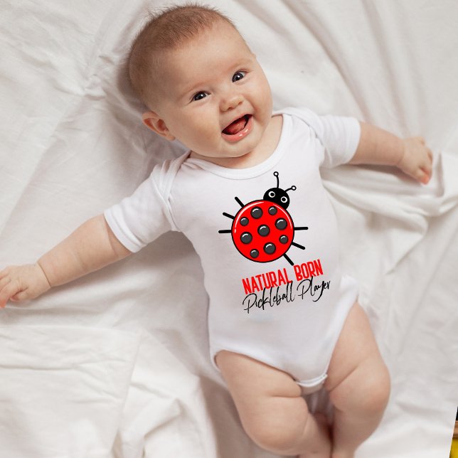 Body Para Bebé Jugador 🐞 Natural Born Pickleball (Subido por el creador)